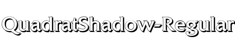 QuadratShadow-Regular font preview