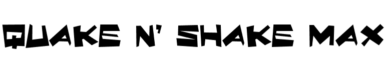 Quake & Shake Max font preview