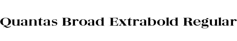 Quantas Broad Extrabold Regular font preview