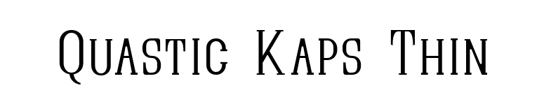 Quastic Kaps Thin font preview