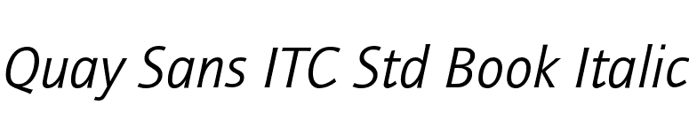Quay Sans ITC Std Book Italic font preview