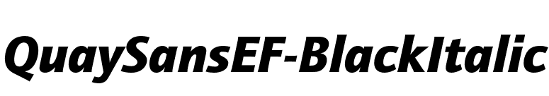 QuaySansEF-BlackItalic font preview