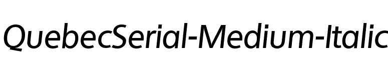QuebecSerial-Medium-Italic font preview