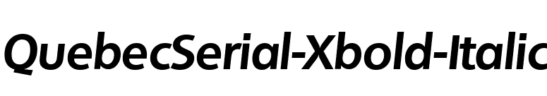QuebecSerial-Xbold-Italic font preview
