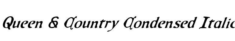 Queen & Country Condensed Italic font preview