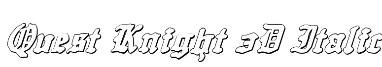 Quest Knight 3D Italic font preview