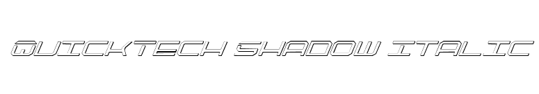 QuickTech Shadow Italic font preview