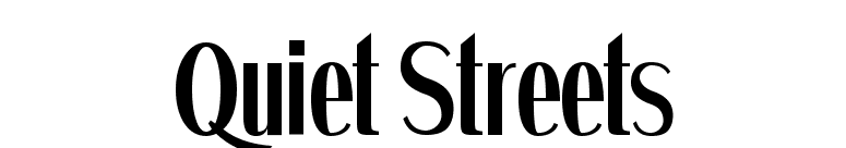 Quiet Streets
 font preview