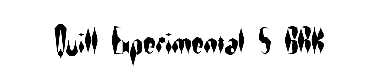 Quill Experimental S BRK font preview