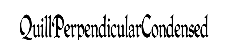 QuillPerpendicularCondensed font preview