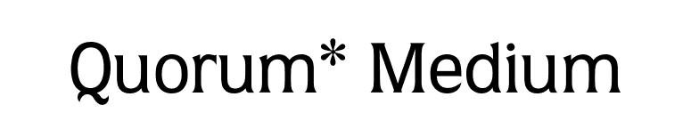 Quorum* Medium font preview
