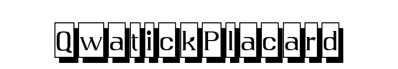 QwatickPlacard font preview