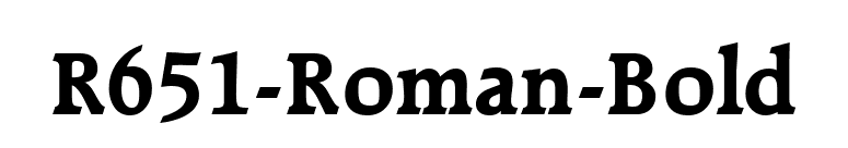 R651-Roman-Bold font preview