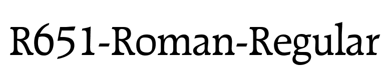 R651-Roman-Regular font preview