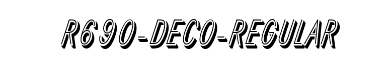 R690-Deco-Regular font preview