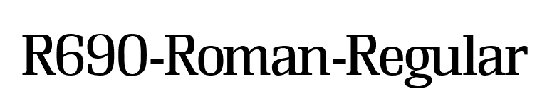 R690-Roman-Regular font preview