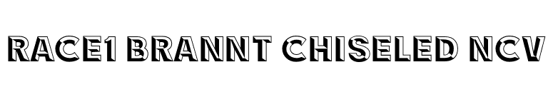 RACE1 Brannt Chiseled NCV font preview