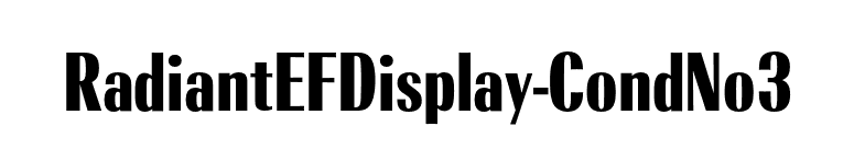 RadiantEFDisplay-CondNo3 font preview