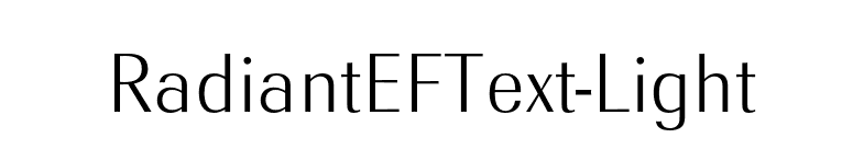 RadiantEFText-Light font preview