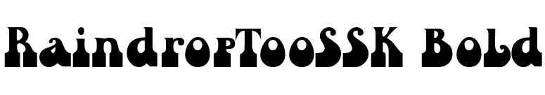 RaindropTooSSK Bold font preview