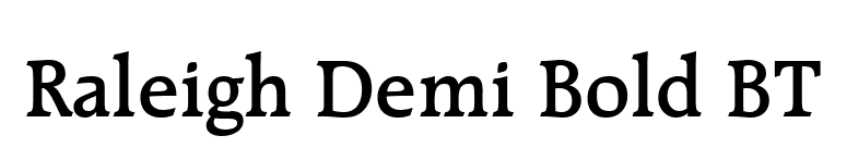 Raleigh Demi Bold BT font preview