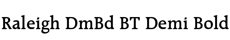 Raleigh DmBd BT Demi Bold font preview