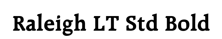 Raleigh LT Std Bold font preview