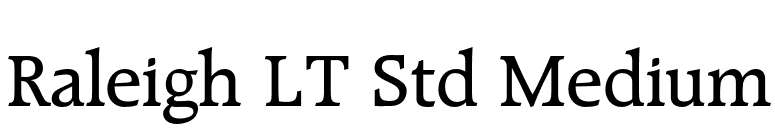 Raleigh LT Std Medium font preview