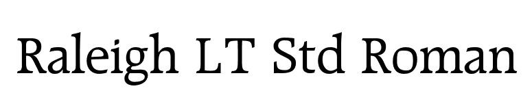 Raleigh LT Std Roman font preview