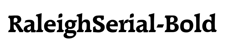 RaleighSerial-Bold font preview