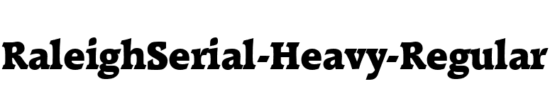 RaleighSerial-Heavy-Regular font preview