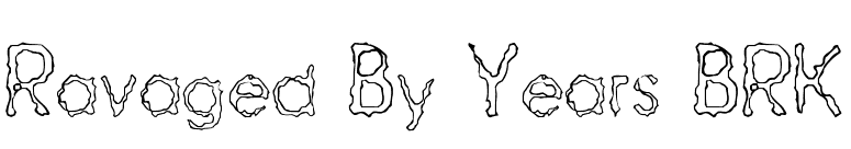 Ravaged By Years BRK font preview