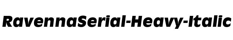 RavennaSerial-Heavy-Italic font preview