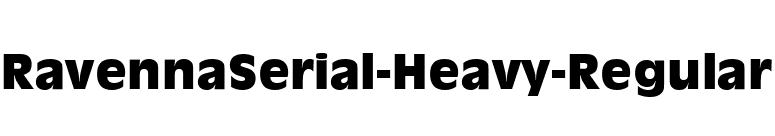 RavennaSerial-Heavy-Regular font preview