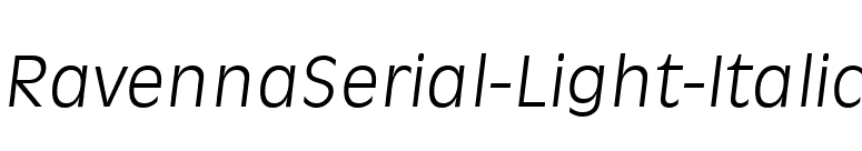RavennaSerial-Light-Italic font preview