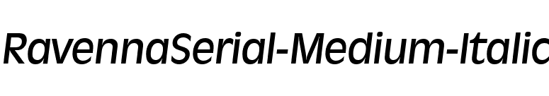 RavennaSerial-Medium-Italic font preview