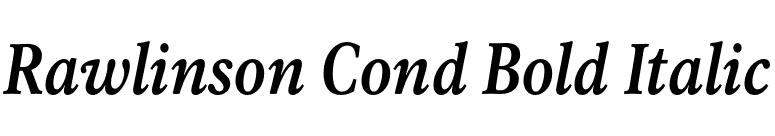 Rawlinson Cond Bold Italic font preview