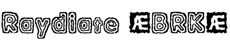 Raydiate (BRK) font preview