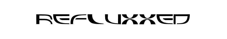 Refluxxed font preview