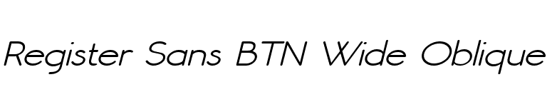 Register Sans BTN Wide Oblique font preview