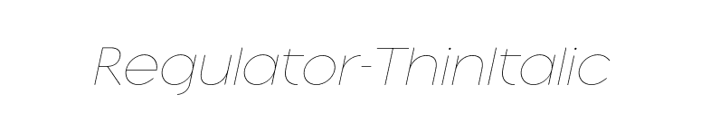 Regulator-ThinItalic font preview