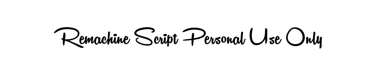 Remachine Script Personal Use Only font preview