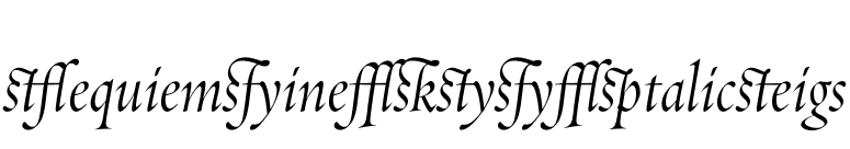 RequiemFine-HTF-ItalicLigs font preview