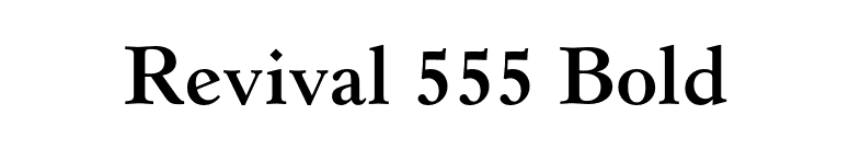 Revival 555 Bold font preview