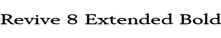 Revive 8 Extended Bold font preview