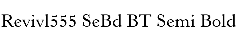 Revivl555 SeBd BT Semi Bold font preview