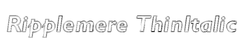 Ripplemere ThinItalic font preview
