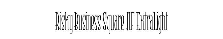 Risky Business Square NF ExtraLight font preview