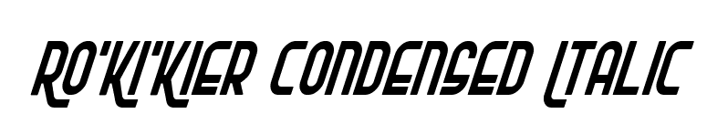 Ro'Ki'Kier Condensed Italic font preview