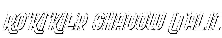 Ro'Ki'Kier Shadow Italic font preview